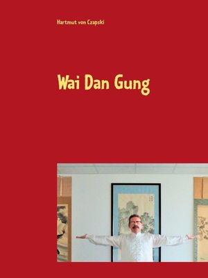 cover image of Wai Dan Gung
